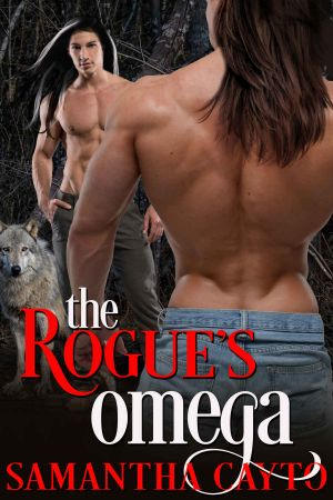 [The Rogue Pack 01] • The Rogue's Omega